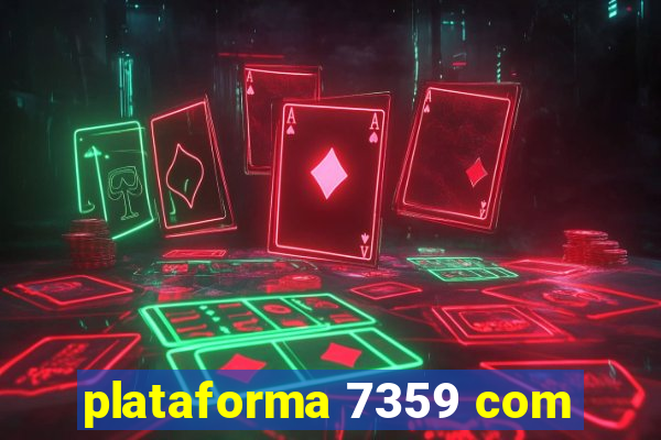 plataforma 7359 com